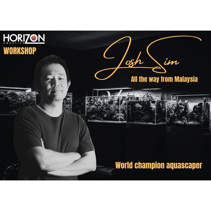 2024 Aquascaping Workshop - Josh Sim (Video available to watch)